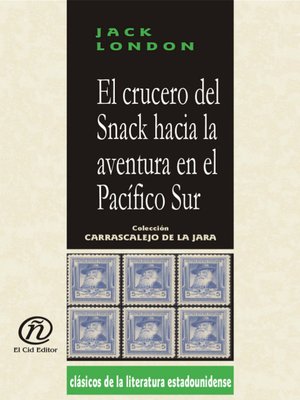 cover image of El crucero del Snack hacia la aventura en el Pacífico Sur